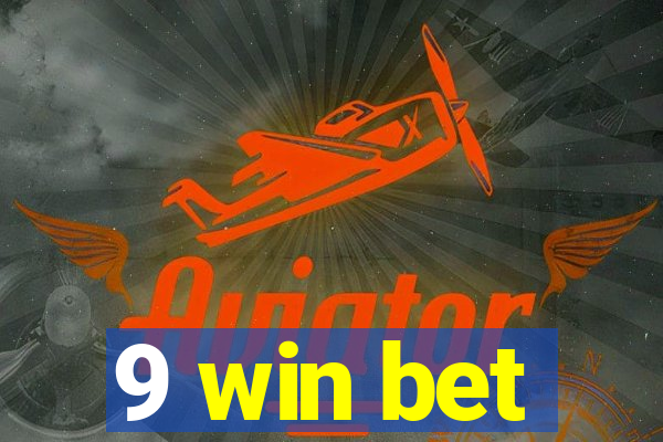 9 win bet